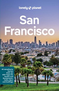 LONELY PLANET Reiseführer E-Book San Francisco - Alison Bing - E-Book