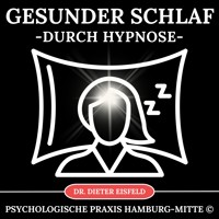 Gesunder Schlaf durch Hypnose - Dr. Dieter Eisfeld - Hörbuch