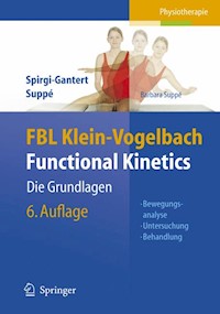 FBL Klein-Vogelbach Functional Kinetics: Die Grundlagen - Barbara Suppé - E-Book
