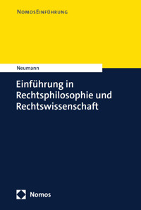 Einführung in Rechtsphilosophie und Rechtswissenschaft - Ulfrid Neumann - E-Book