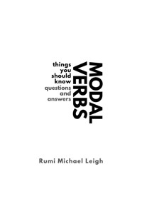 Modal Verbs - Rumi Michael Leigh - E-Book