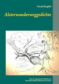 Alsterwanderweggedichte - Harald Birgfeld - E-Book
