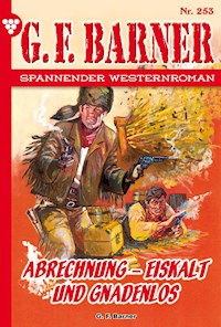 Abrechnung – eiskalt und gnadenlos - G. F. Barner - E-Book