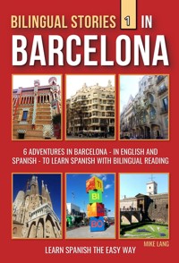 Bilingual Stories 1 - In Barcelona - Mike Lang - E-Book
