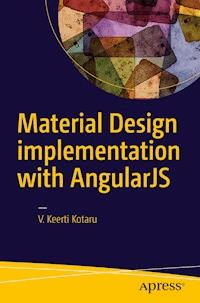 Material Design Implementation with AngularJS - V. Keerti Kotaru - E-Book