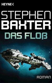 Das Floß - Stephen Baxter - E-Book