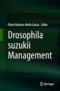 Drosophila suzukii Management -  - E-Book