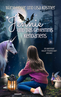 Jennie und das Geheimnis Kendariens - Marie Hofer - E-Book