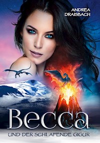 Becca - Andrea Draisbach - E-Book
