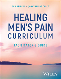 Healing Men's Pain Curriculum, Facilitator's Guide - Dan Griffin - E-Book