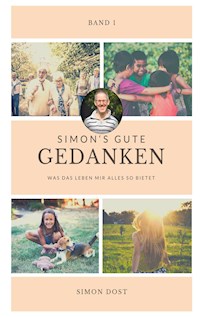 Simon´s gute Gedanken - Simon Dost - E-Book