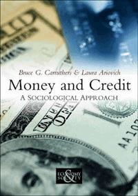 Money and Credit - Bruce G. Carruthers - E-Book
