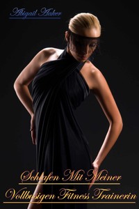 Schlafen Mit Meiner Vollbusigen Fitness Trainerin - Abigail Aaker - E-Book