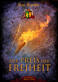 Der Preis der Freiheit - Peter Segmüller - E-Book