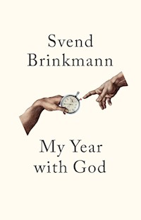 My Year with God - Svend Brinkmann - E-Book