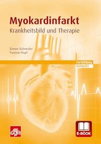 Myokardinfarkt - Simon Schneider - E-Book