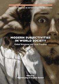 Modern Subjectivities in World Society - - E-Book