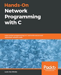 Hands-On Network Programming with C - Lewis Van Winkle - E-Book