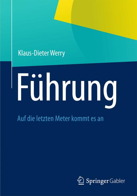 Führung - Klaus-Dieter Werry - E-Book