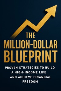 The Million-Dollar Blueprint - Frank Schmidt - E-Book