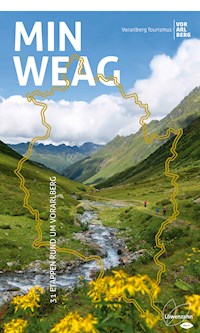 Min Weag - Vorarlberg Tourismus - E-Book