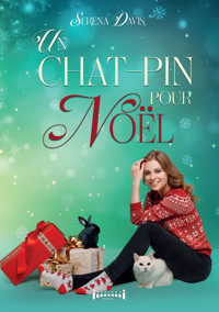 Un chat-pin pour Noël - Serena Davis - E-Book
