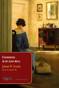 Confesiones de un alma bella - Johann W. Goethe - E-Book