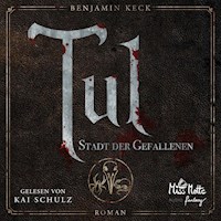 TUL - Benjamin Keck - Hörbuch