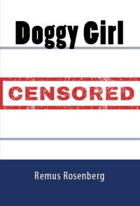 Doggy Girl: Taboo Erotica - Remus Rosenberg - E-Book