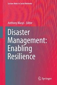 Disaster Management: Enabling Resilience -  - E-Book