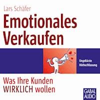Emotionales Verkaufen - Lars Schäfer - E-Book + Hörbuch