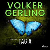 Tag X - Volker Gerling - Hörbuch
