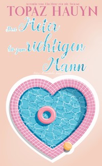 Drei Meter bis zum richtigen Mann - Topaz Hauyn - E-Book