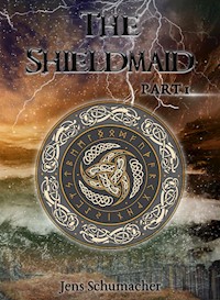 The Shieldmaid - Jens Schumacher - E-Book