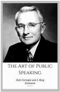 The Art of Public Speaking - J. Berg Esenwein - E-Book