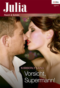 Vorsicht, Supermann! - Kimberly Lang - E-Book