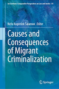 Causes and Consequences of Migrant Criminalization -  - E-Book