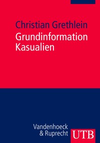 Grundinformation Kasualien - Christian Grethlein - E-Book