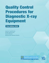 Quality Control Procedures for Diagnostic X-ray Equipment - AlNaemi Huda - E-Book