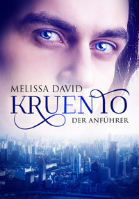 Kruento - Der Anführer - Melissa David - E-Book