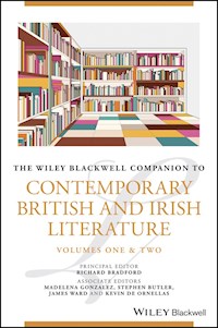 The Wiley Blackwell Companion to Contemporary British and Irish Literature - Richard Bradford - E-Book