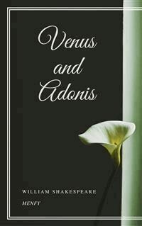 Venus and Adonis - William Shakespeare - E-Book