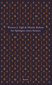 Im Springen eines Steines - Werner J. Egli - E-Book