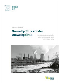 Umweltpolitik vor der Umweltpolitik - Jürgen Rosebrock - E-Book