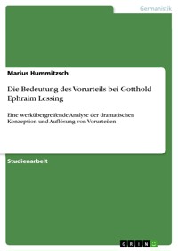 Die Bedeutung des Vorurteils bei Gotthold Ephraim Lessing - Marius Hummitzsch - E-Book