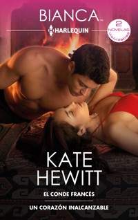 El conde francés - Un corazón inalcanzable - Kate Hewitt - E-Book