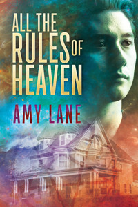 All the Rules of Heaven - Amy Lane - E-Book