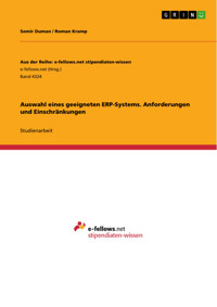 Auswahl eines geeigneten ERP-Systems. Anforderungen und Einschränkungen - Semir Duman - E-Book