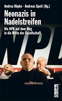 Neonazis in Nadelstreifen - Andrea Röpke - E-Book