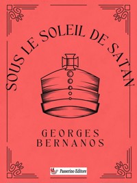 Sous le soleil de Satan - Georges  Bernanos - E-Book